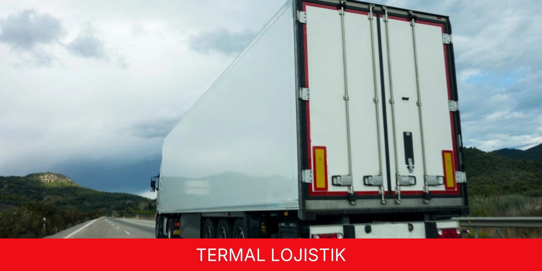 Termal Lojistik