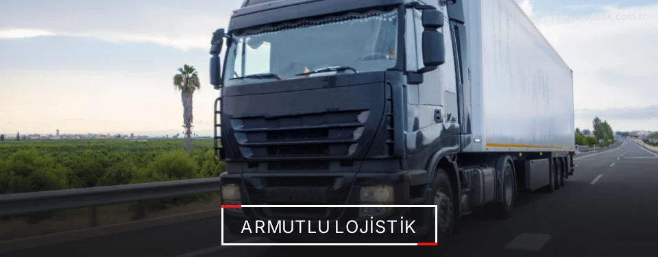 Armutlu Lojistik Armutlu Lojistik