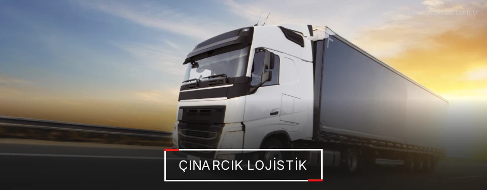 Çınarcık Lojistik Kargo Çınarcık Lojistik Kargo