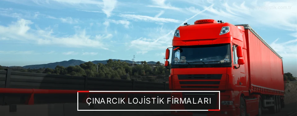 Çınarcık Lojistik Taşımacılık Çınarcık Lojistik Taşımacılık