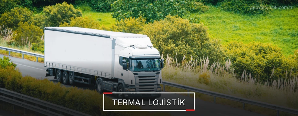 Termal Lojistik Termal Lojistik